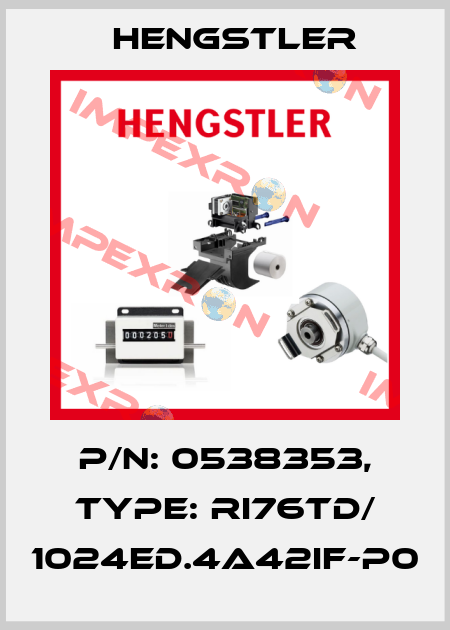 p/n: 0538353, Type: RI76TD/ 1024ED.4A42IF-P0 Hengstler