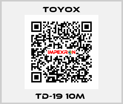  TD-19 10m  TOYOX