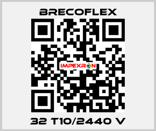 32 T10/2440 V Brecoflex