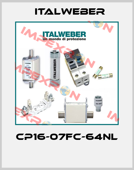 CP16-07FC-64NL  Italweber