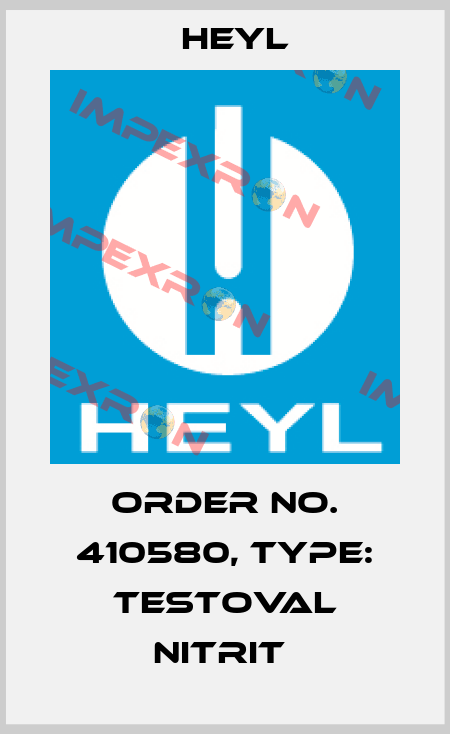 Order No. 410580, Type: Testoval Nitrit  Heyl