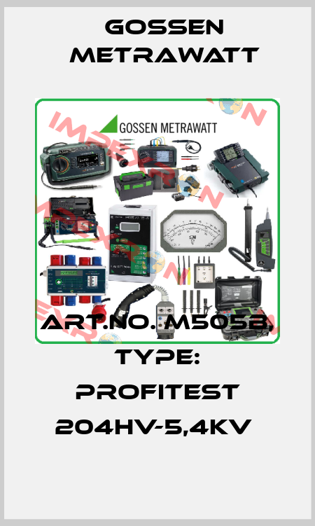 Art.No. M505B, Type: PROFITEST 204HV-5,4kV  Gossen Metrawatt