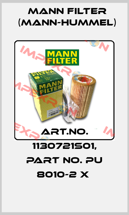 Art.No. 1130721S01, Part No. PU 8010-2 x  Mann Filter (Mann-Hummel)