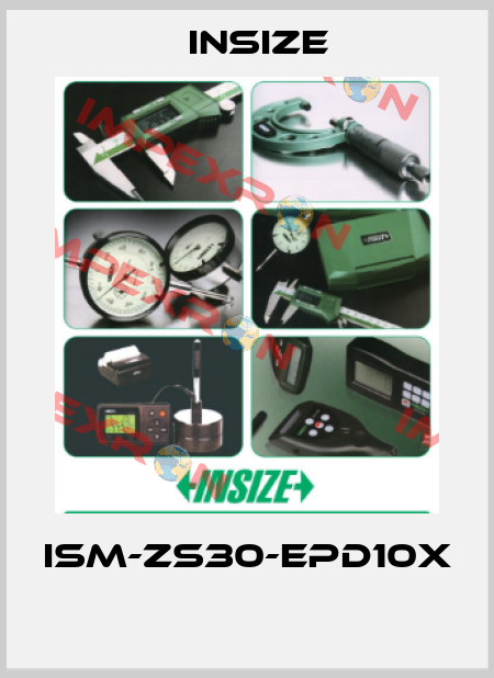 ISM-ZS30-EPD10X  INSIZE