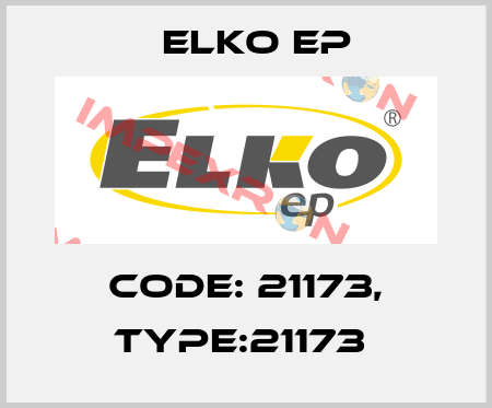 Code: 21173, Type:21173  Elko EP