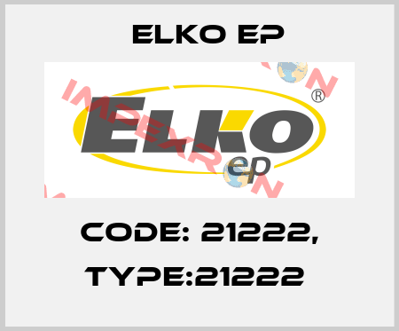 Code: 21222, Type:21222  Elko EP