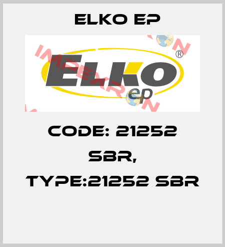 Code: 21252 SBR, Type:21252 SBR  Elko EP