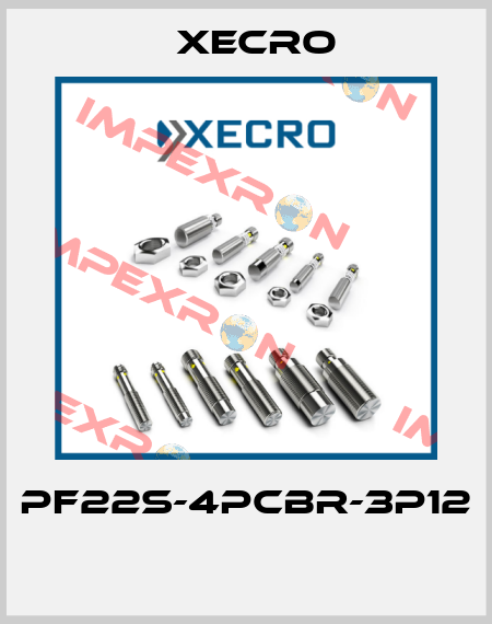 PF22S-4PCBR-3P12  Xecro