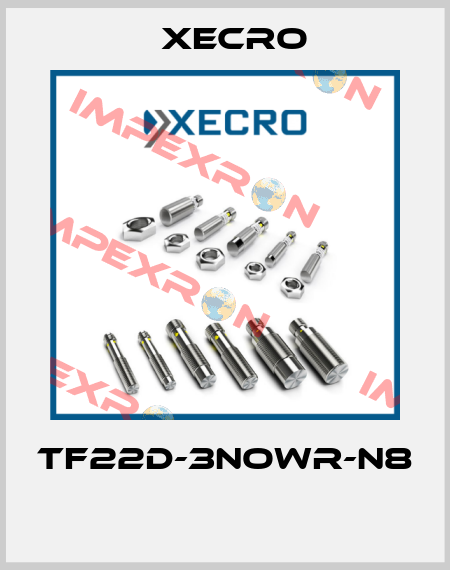 TF22D-3NOWR-N8  Xecro