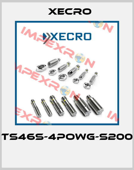 TS46S-4POWG-S200  Xecro