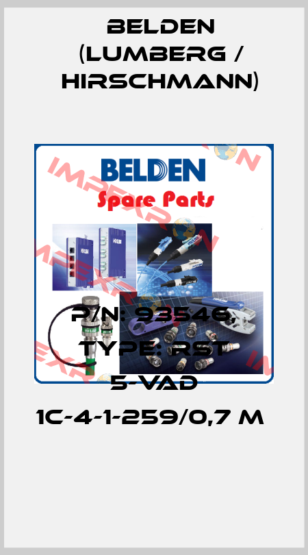 P/N: 93546, Type: RST 5-VAD 1C-4-1-259/0,7 M  Belden (Lumberg / Hirschmann)