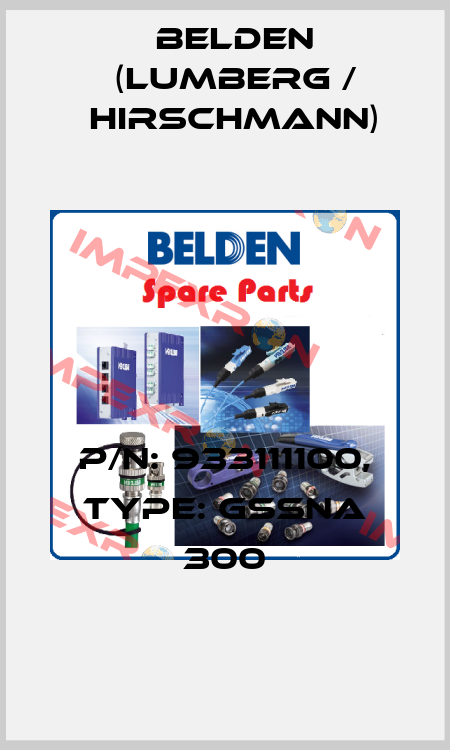 P/N: 933111100, Type: GSSNA 300 Belden (Lumberg / Hirschmann)