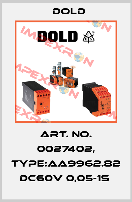 Art. No. 0027402, Type:AA9962.82 DC60V 0,05-1S  Dold