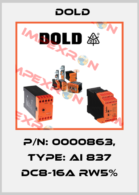 p/n: 0000863, Type: AI 837 DC8-16A RW5% Dold