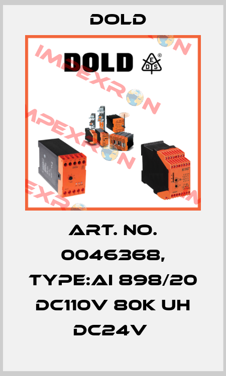 Art. No. 0046368, Type:AI 898/20 DC110V 80K UH DC24V  Dold