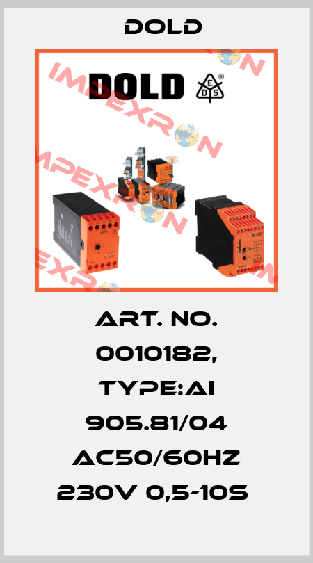 Art. No. 0010182, Type:AI 905.81/04 AC50/60HZ 230V 0,5-10S  Dold