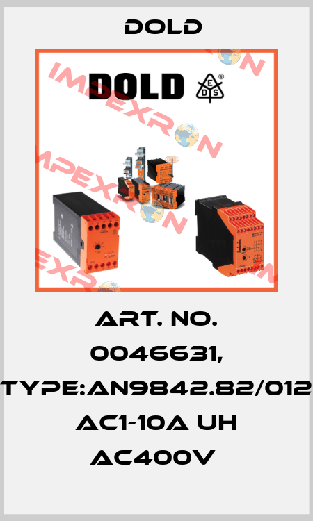 Art. No. 0046631, Type:AN9842.82/012 AC1-10A UH AC400V  Dold
