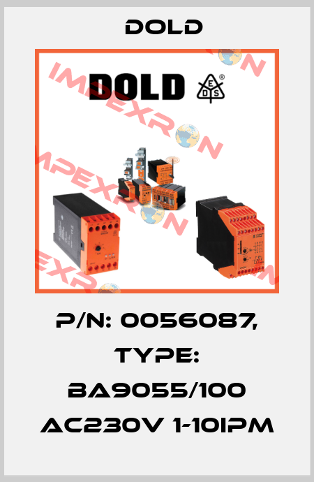 p/n: 0056087, Type: BA9055/100 AC230V 1-10IPM Dold