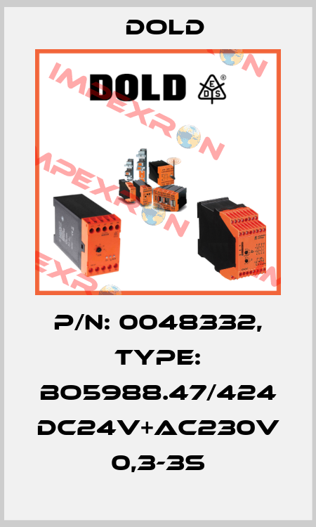 p/n: 0048332, Type: BO5988.47/424 DC24V+AC230V 0,3-3S Dold