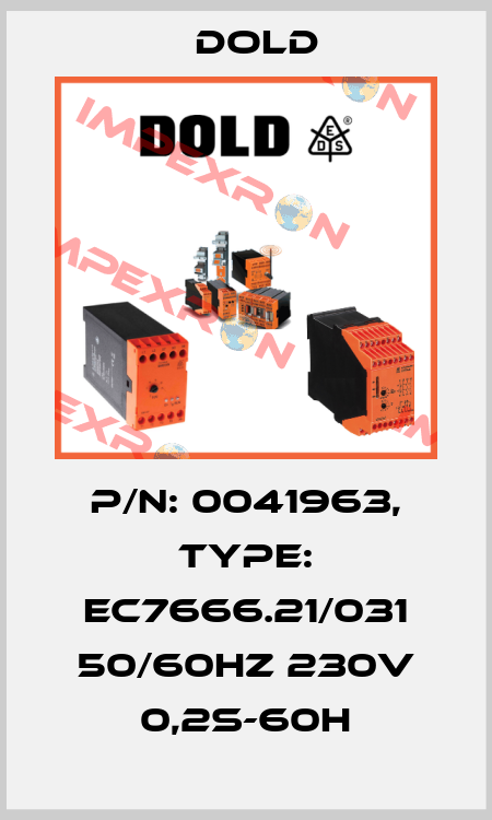 p/n: 0041963, Type: EC7666.21/031 50/60HZ 230V 0,2S-60H Dold