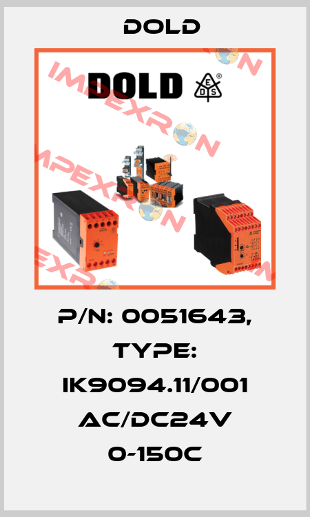 p/n: 0051643, Type: IK9094.11/001 AC/DC24V 0-150C Dold