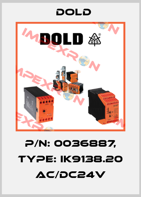 p/n: 0036887, Type: IK9138.20 AC/DC24V Dold