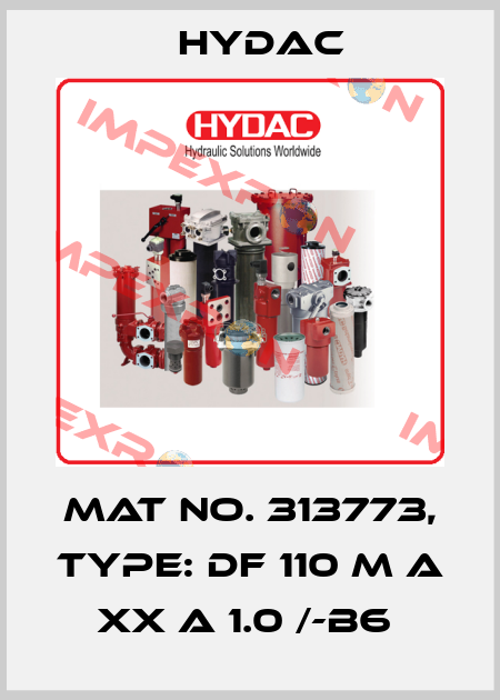 Mat No. 313773, Type: DF 110 M A XX A 1.0 /-B6  Hydac
