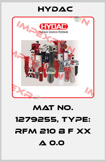 Mat No. 1279255, Type: RFM 210 B F XX A 0.0  Hydac