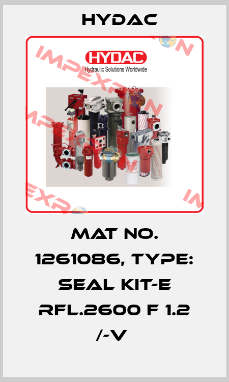 Mat No. 1261086, Type: SEAL KIT-E RFL.2600 F 1.2 /-V  Hydac