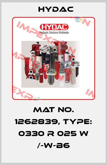 Mat No. 1262839, Type: 0330 R 025 W /-W-B6 Hydac