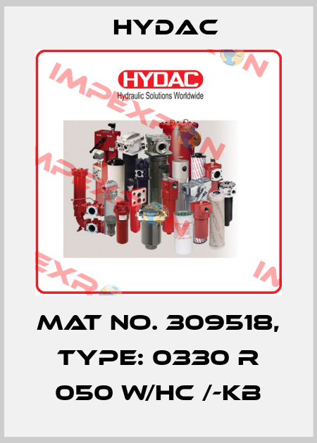 Mat No. 309518, Type: 0330 R 050 W/HC /-KB Hydac