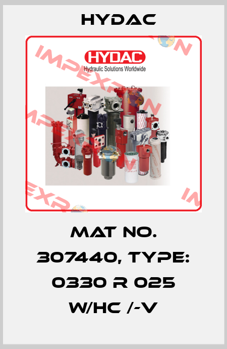 Mat No. 307440, Type: 0330 R 025 W/HC /-V Hydac