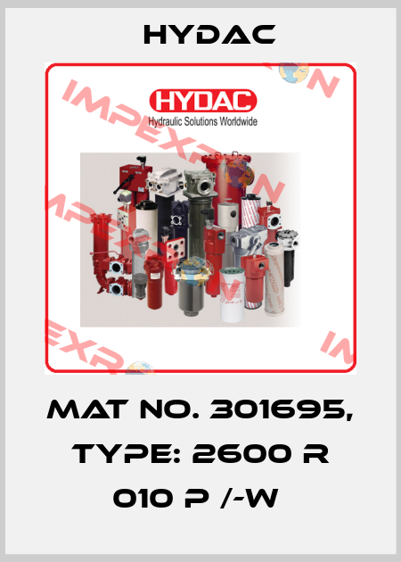 Mat No. 301695, Type: 2600 R 010 P /-W  Hydac