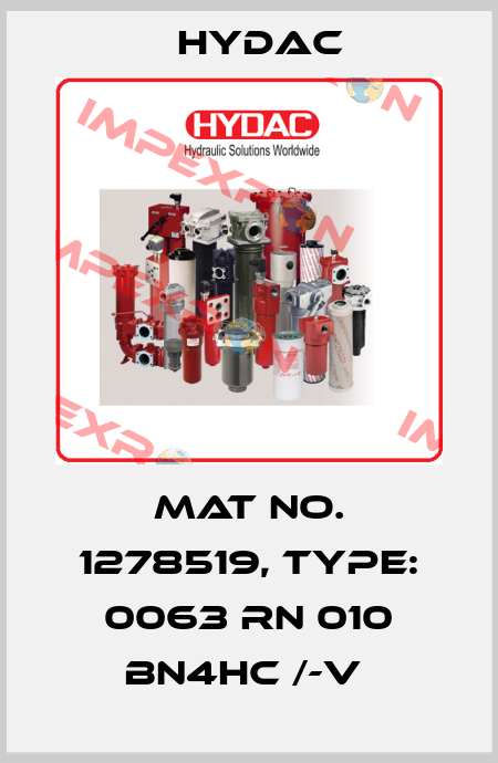 Mat No. 1278519, Type: 0063 RN 010 BN4HC /-V  Hydac