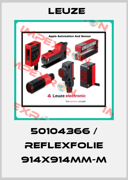 50104366 / Reflexfolie 914x914mm-M Leuze