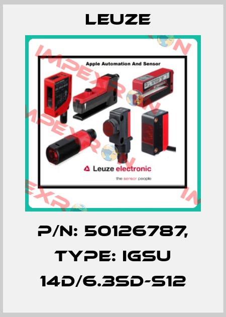 P/N: 50126787, Type: IGSU 14D/6.3SD-S12 Leuze