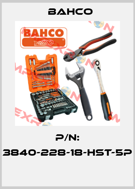 P/N: 3840-228-18-HST-5P  Bahco