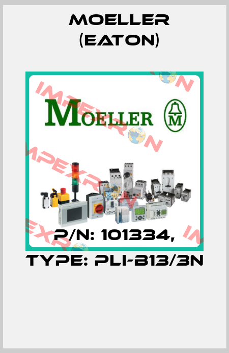 P/N: 101334, Type: PLI-B13/3N  Moeller (Eaton)