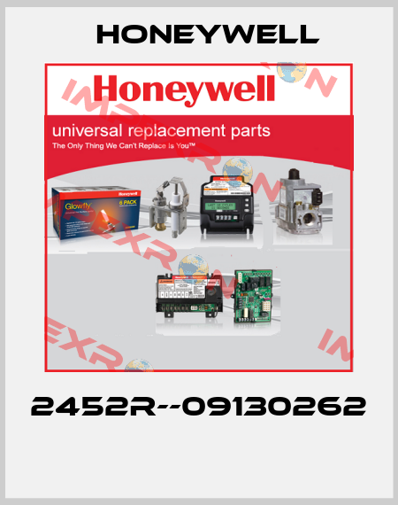 2452R--09130262  Honeywell