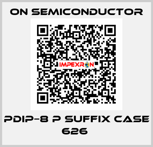 PDIP−8 P SUFFIX CASE 626  On Semiconductor