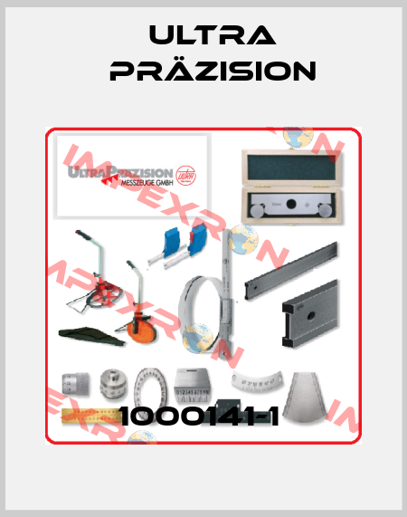 1000141-1  Ultra Präzision