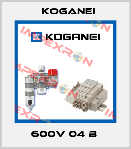 600V 04 B  Koganei