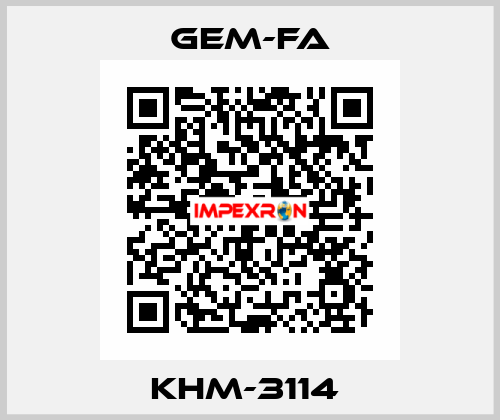 KHM-3114  Gem-Fa