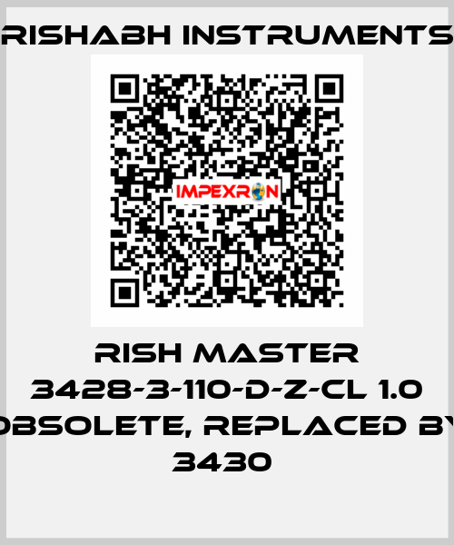 Rish Master 3428-3-110-D-Z-CL 1.0 obsolete, replaced by 3430  Rishabh Instruments