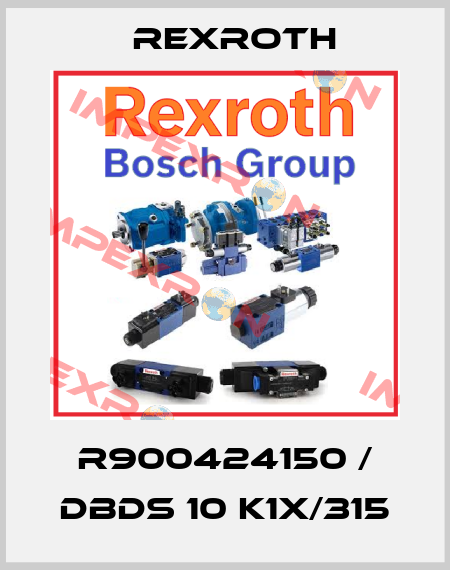 R900424150 / DBDS 10 K1X/315 Rexroth