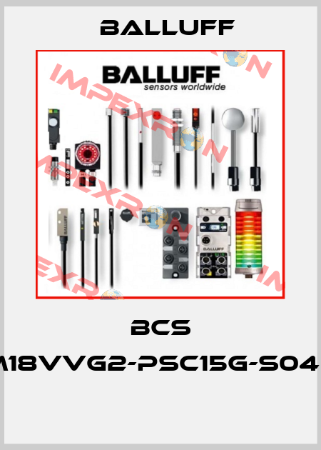 BCS M18VVG2-PSC15G-S04G  Balluff