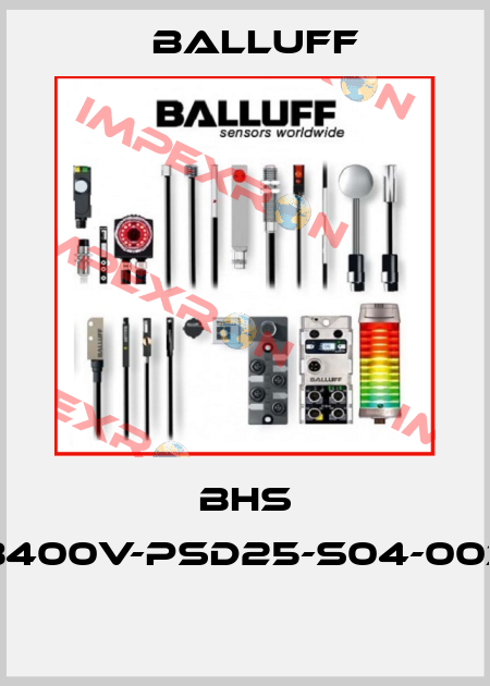 BHS B400V-PSD25-S04-003  Balluff