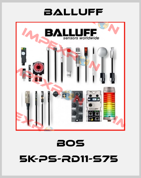 BOS 5K-PS-RD11-S75  Balluff