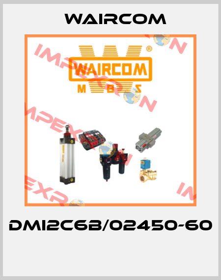 DMI2C6B/02450-60  Waircom