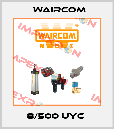 8/500 UYC  Waircom